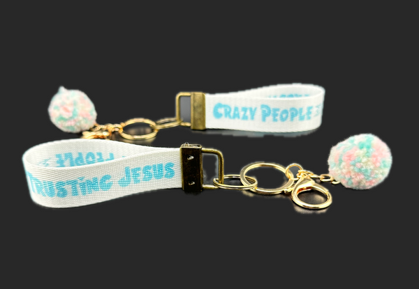 Crazy People Trusting Jesus Keychain with Pom - White & Teal