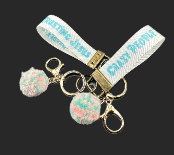 Crazy People Trusting Jesus Keychain with Pom - White & Teal