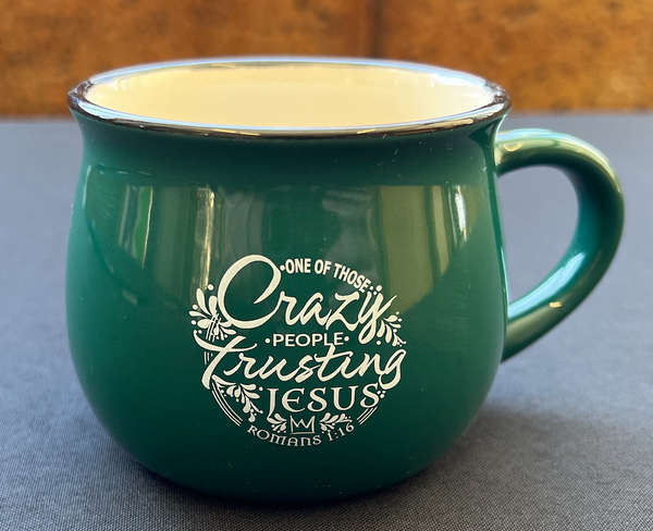 Green - Crazy People Trusting Jesus Mug